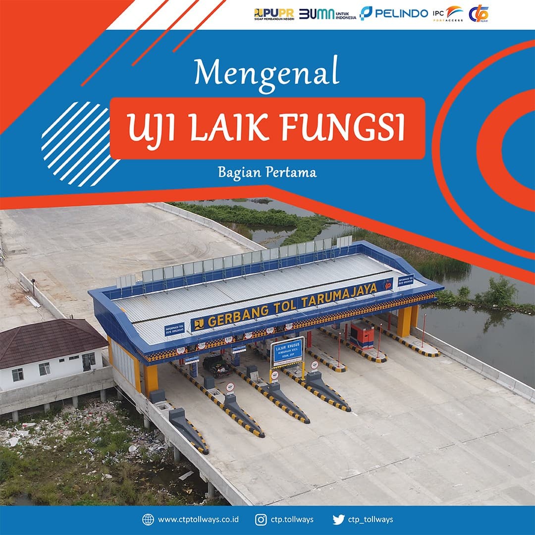 Pelaksanaan Uji Laik Fungsi Jalan Tol Cibitung-Cilincing