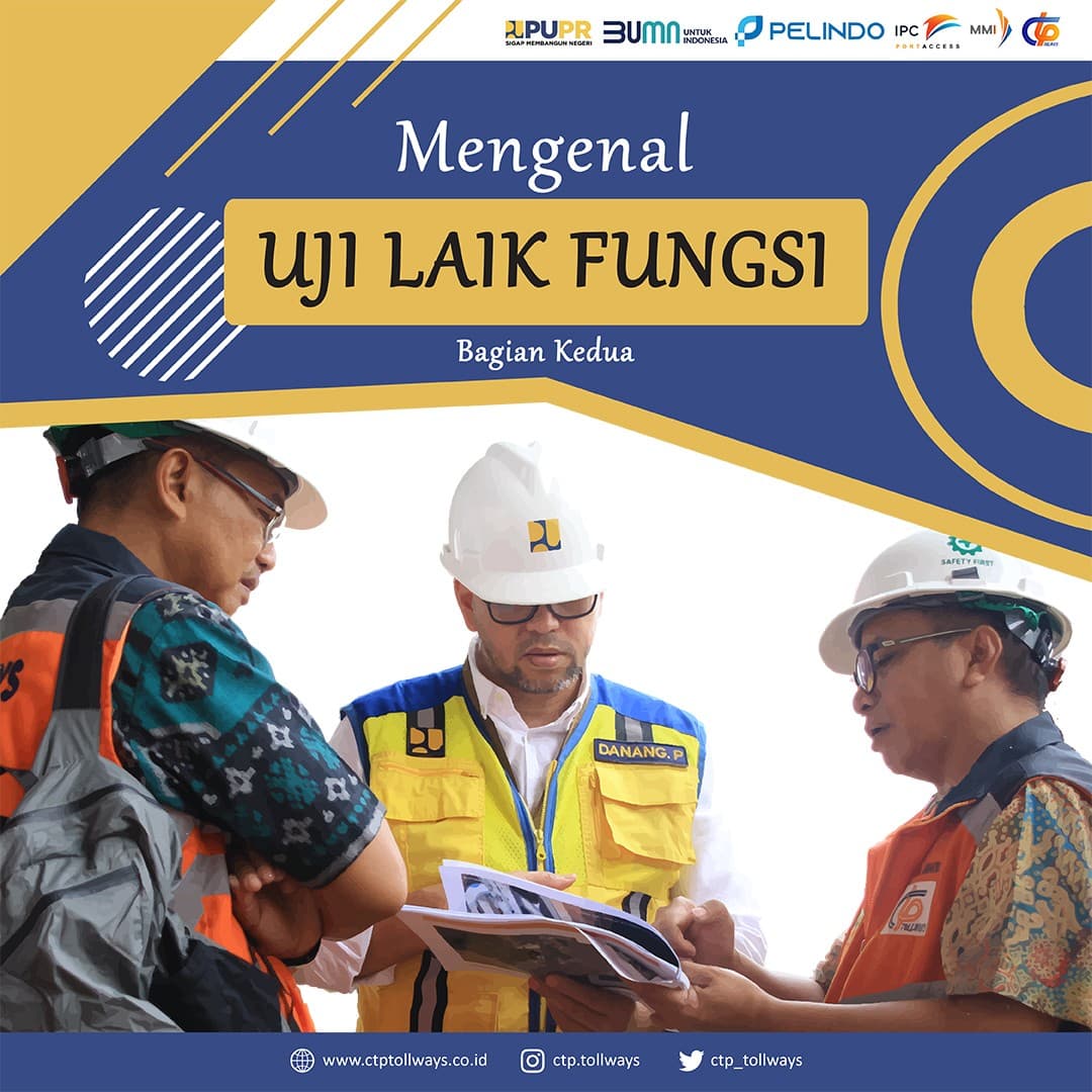 Pelaksanaan Uji Laik Fungsi Jalan Tol Cibitung-Cilincing