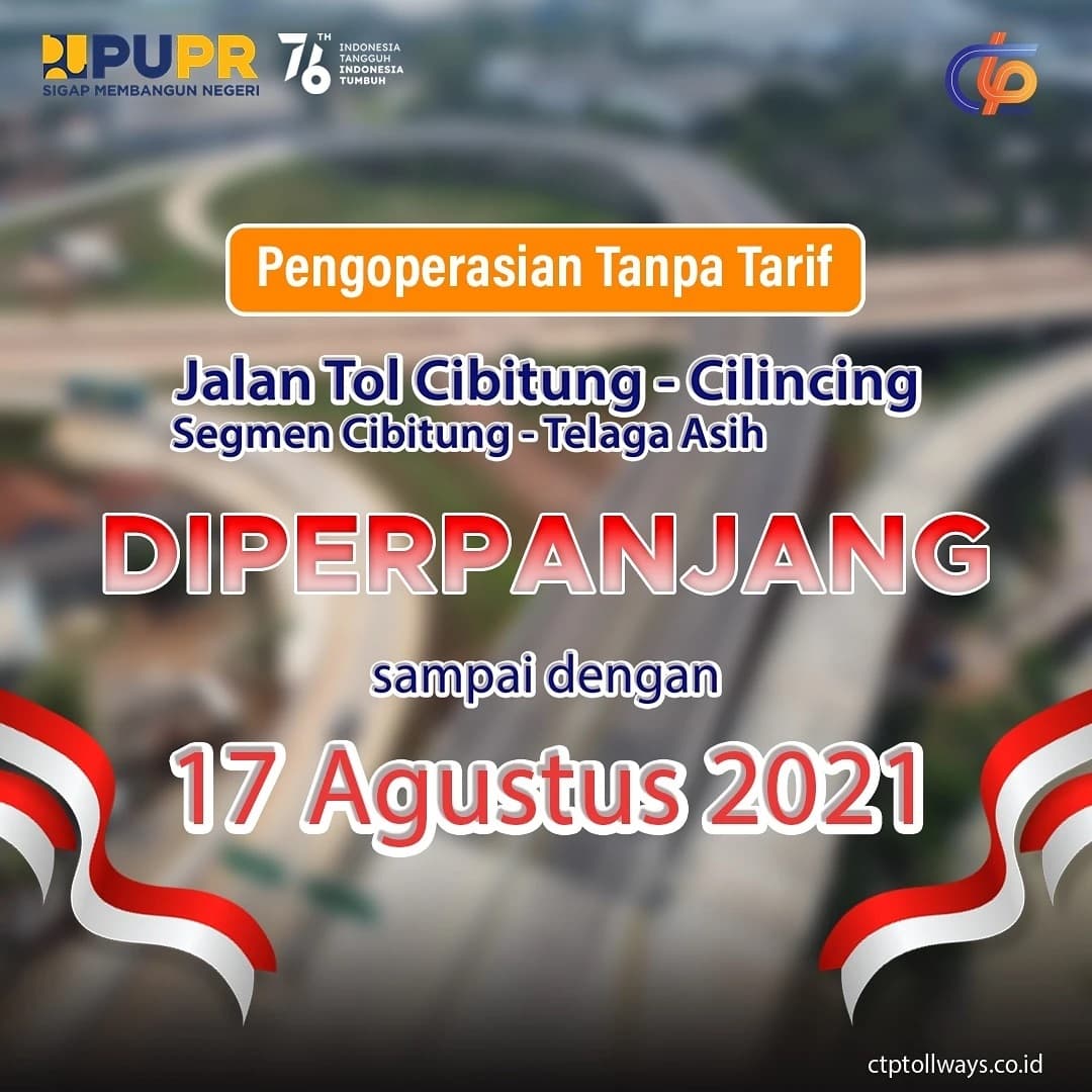Perpanjangan Masa Pengoperasian Tanpa Tarif Jalan Tol Cibitung-Cilincing