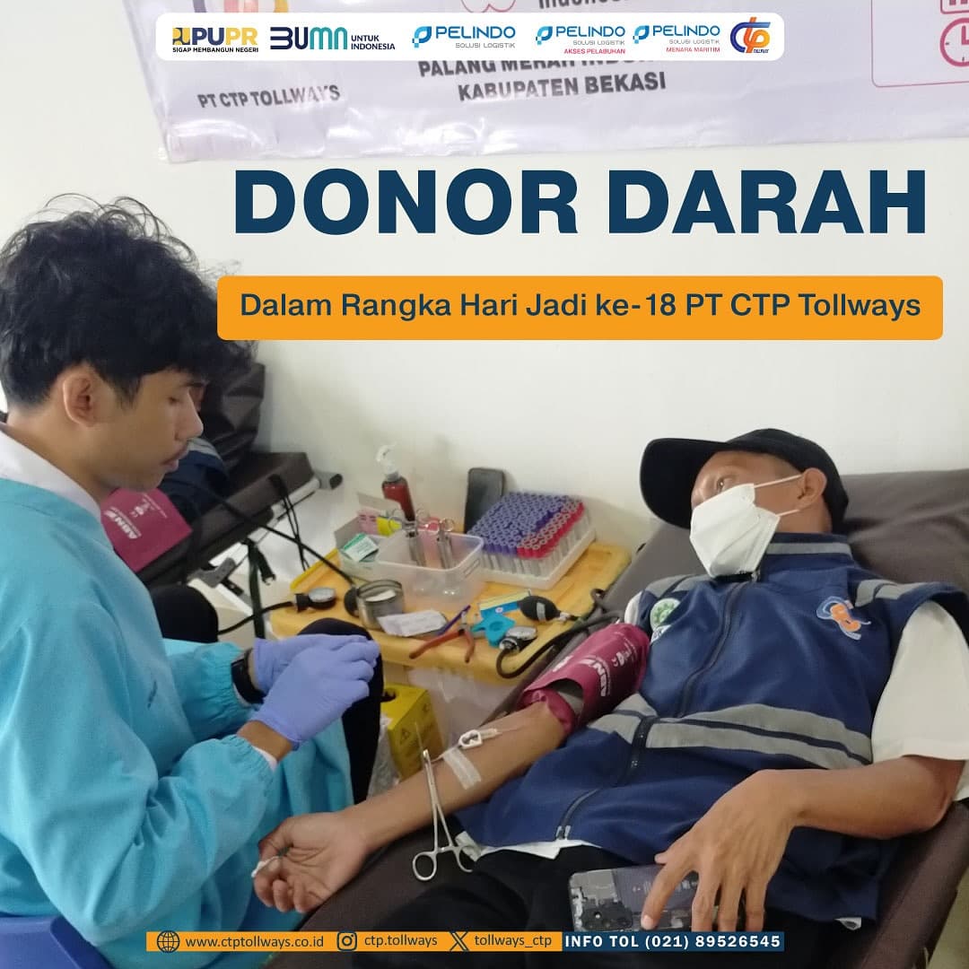 PT CTP Tollways Gelar Donor Darah Dalam Rangka Hari Jadi Ke-18