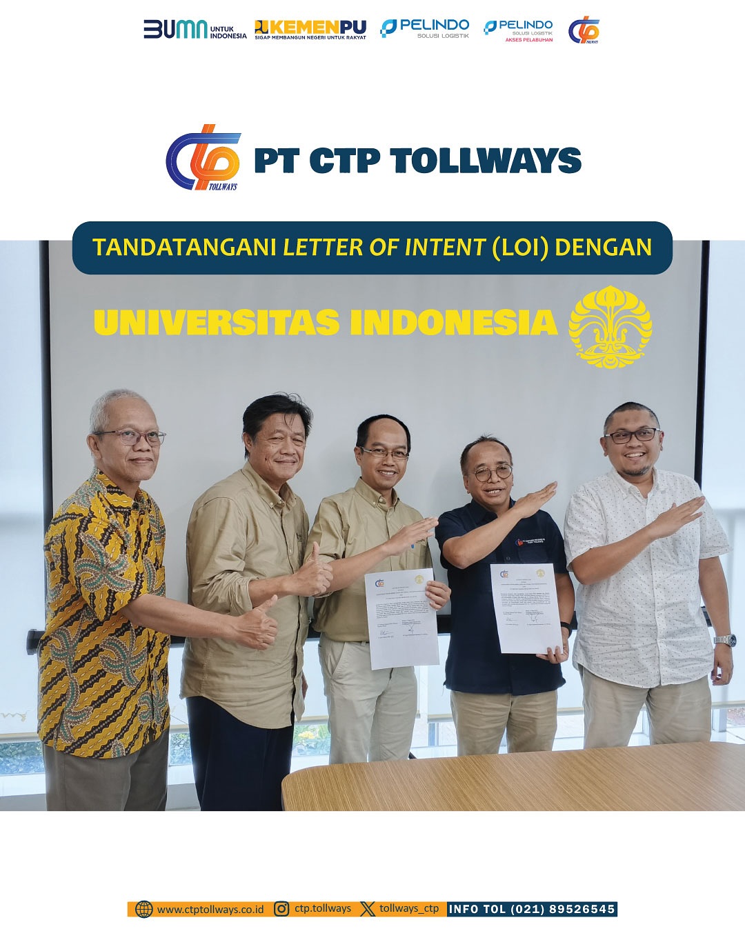 PT CTP Tollways dan UI Tanda Tangani LOI Kerja Sama Strategis