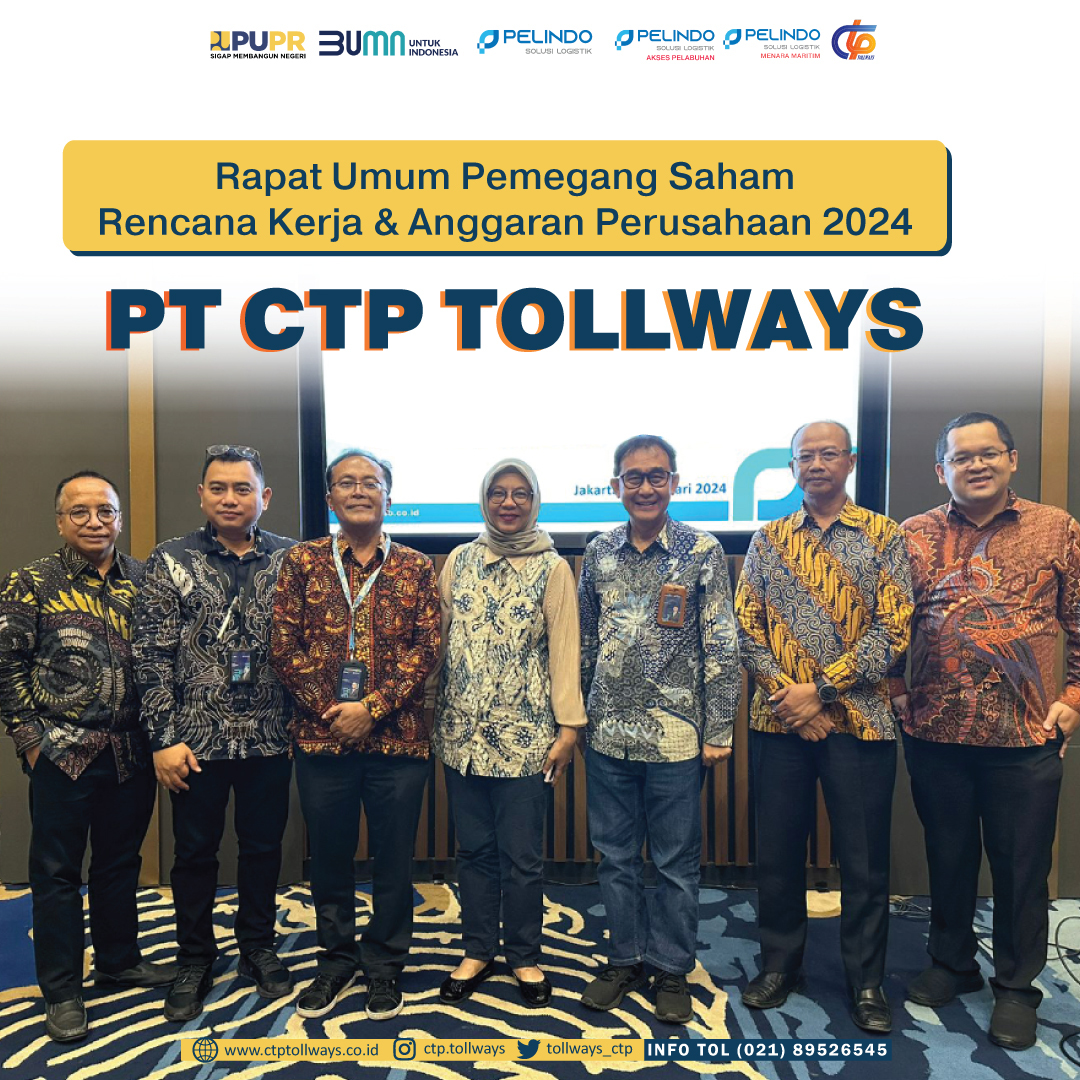 RUPS Tahunan Pengesahan RKAP 2024 PT CTP Tollways