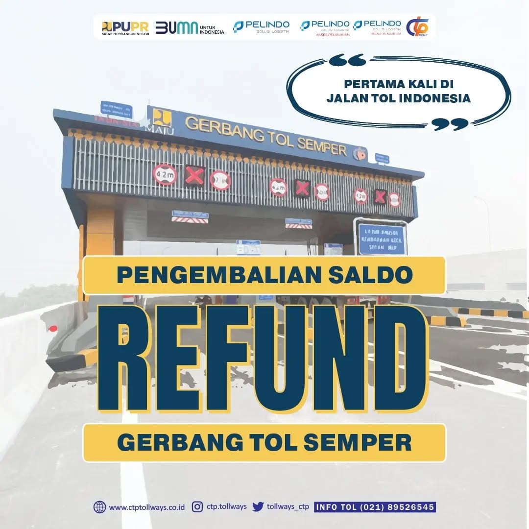 Transaksi Refund Pertama Di Jalan Tol Indonesia Di GT Semper